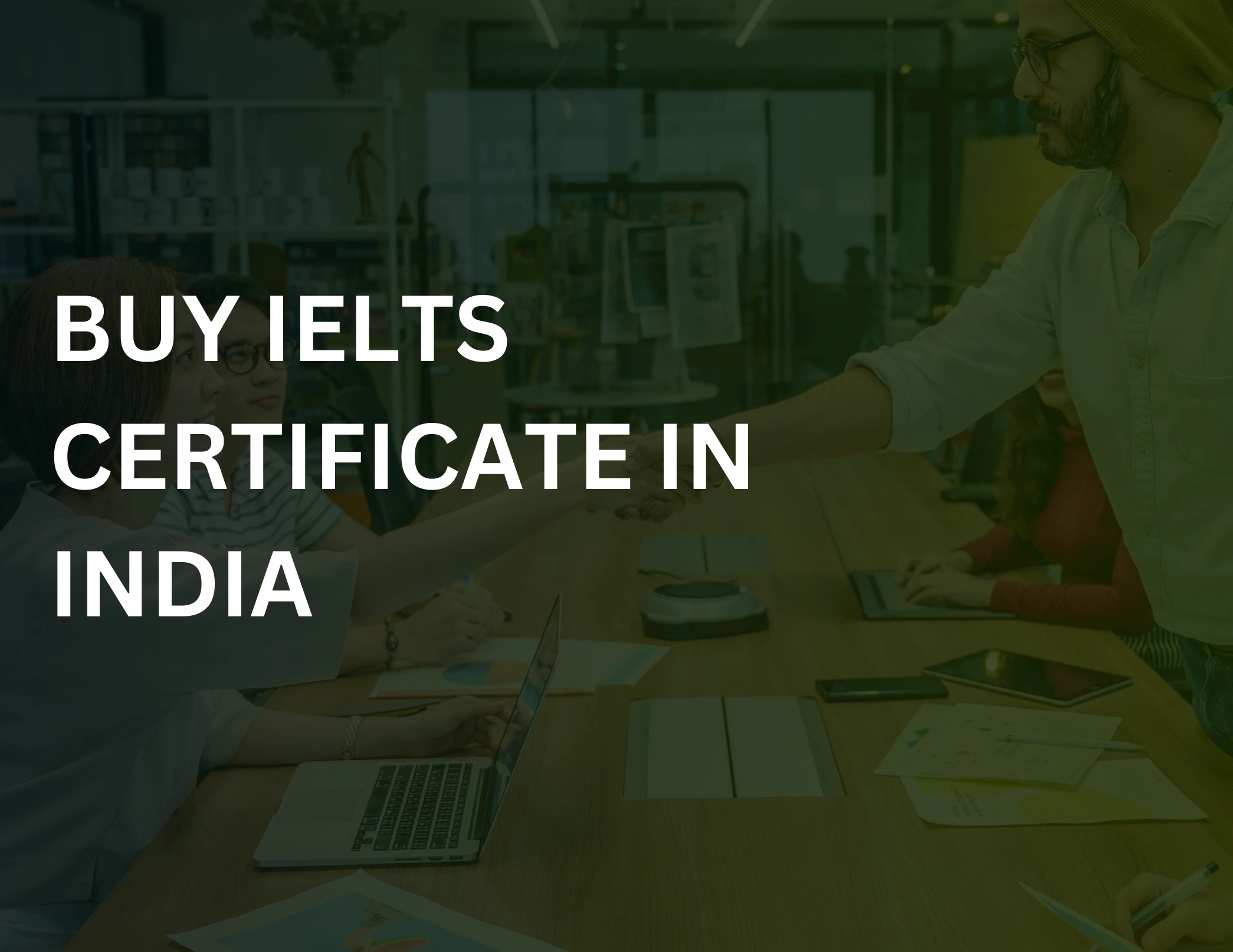 Read more about the article Buy IELTS Certificate In India