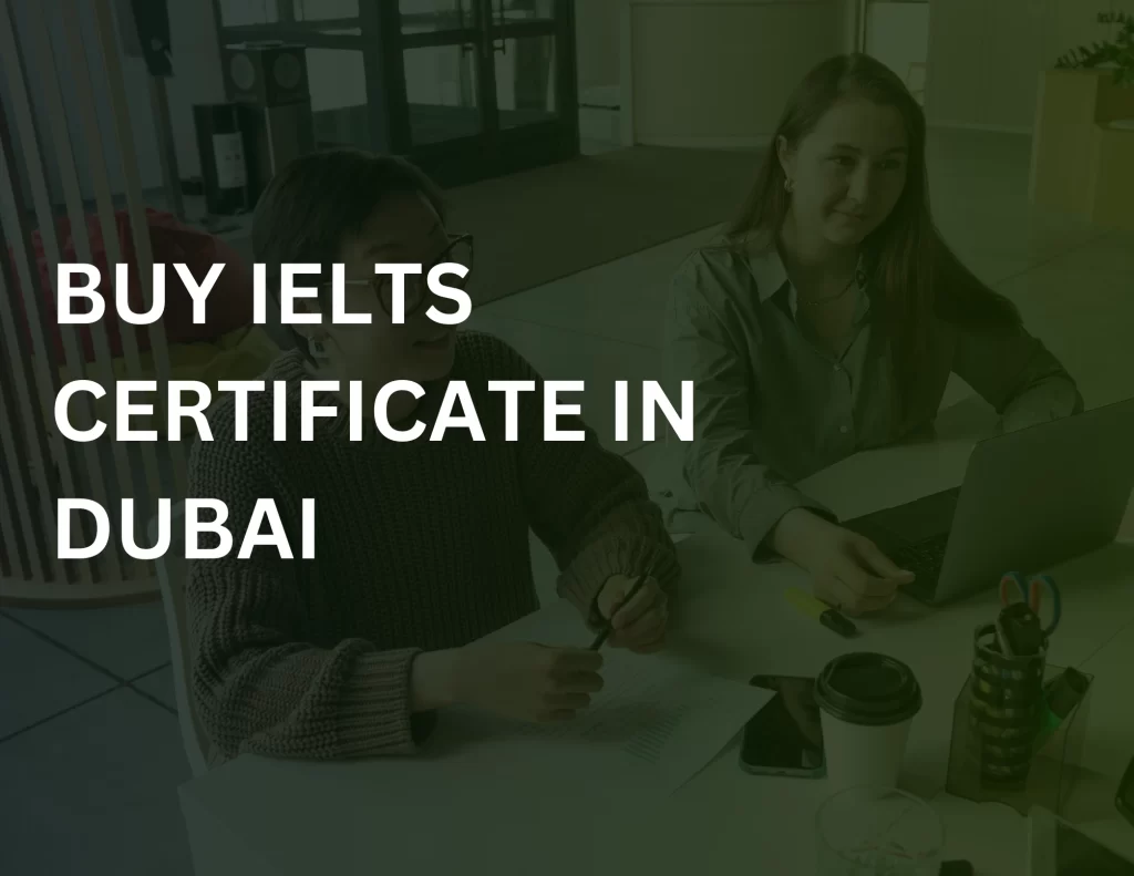 Buy IELTS Certificate in Dubai