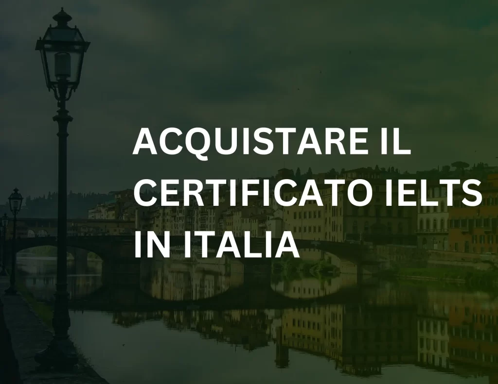 Acquistare il certificato IELTS in Italia